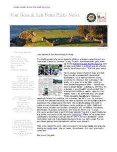 Having trouble viewing this email?Click here  Fort Ross & Salt Point Parks News   April 2015 This issue features: 