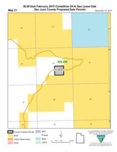 BLM Utah February 2015 Cometitive Oil & Gas Lease Sale San Juan County Proposed Sale Parcels November 14, 2014 Map 21