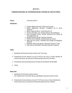 ACTA Nº 5 COMISIÓN NACIONAL DE COORDINACIÓN DEL SISTEMA DE JUSTICIA PENAL Fecha:  9 de julio de 2012