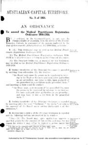 AUSTRALIAN CAPITAL TERRITORY. No. 5 of[removed]AN ORDINANCE To amend the Medical Practitioners Registration Ordinance[removed].