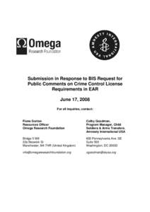 Submission in Response to BIS Request for Public Comments on Crime Control License Requirements in EAR June 17, 2008 For all inquiries, contact: