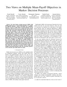 Two Views on Multiple Mean-Payoff Objectives in Markov Decision Processes Tom´asˇ Br´azdil V´aclav Broˇzek