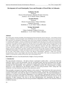 American International Journal of Contemporary Research  Vol. 3 No. 8; August 2013 Development of Local Municipality Taxes and Principles of Fiscal Policy in Lithuania Gediminas Davulis