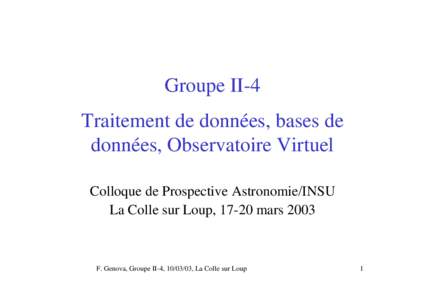 Groupe II-4  Traitement de données, bases de données, Observatoire Virtuel