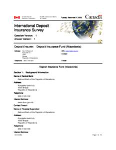 Tuesday, December 31, 2002  International Deposit Insurance Survey Question Version: 1 Answer Version: 1