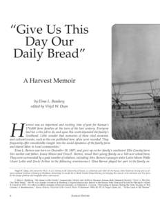 “Give Us This Day Our Daily Bread” A Harvest Memoir by Elma L. Bamberg edited by Virgil W. Dean