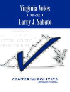 Larry Sabato / University of Virginia Center for Politics / Northern Virginia / George Allen / Virginia / Politics of the United States / Politics of Virginia
