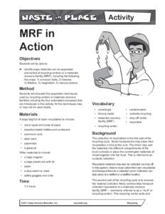 Activity  MRF in Action Objectives Students will be able to: