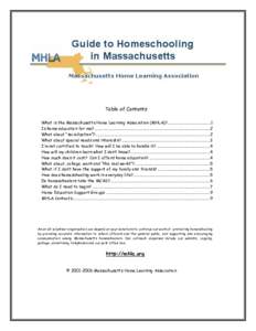 Table of Contents What is the Massachusetts Home Learning Association (MHLA)?...........................................1 Is home education for me? ........................................................................