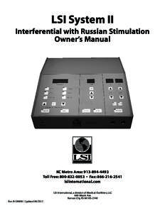 LSI System II Interferential with Russian Stimulation Owner’s Manual KC Metro Area: [removed]Toll Free: [removed] • Fax: [removed]