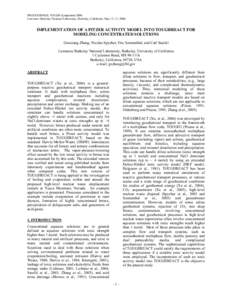 PROCEEDINGS, TOUGH Symposium 2006 Lawrence Berkeley National Laboratory, Berkeley, California, May 15–17, 2006 IMPLEMENTATION OF A PITZER ACTIVITY MODEL INTO TOUGHREACT FOR MODELING CONCENTRATED SOLUTIONS Guoxiang Zhan