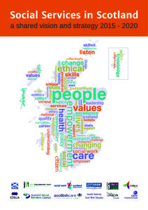 This vision and strategy has been developed and published by the members of the Social Work Services Strategic Forum (Listed in Annex 1, page 27) Contents