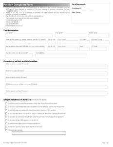 Petition Complaint Form  For office use only • Any person registered to vote in Colorado may use this form to file a written complaint with the Secretary of State alleging a violation of the laws relating to petition c