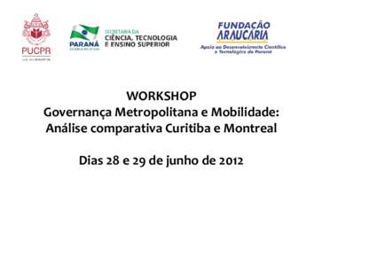 workshop_Curitiba_Montreal_2012_medeiros