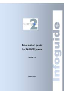 Microsoft Word - clean_Information Guide for TARGET2 users_V3.0_draft.doc