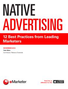 NATIVE ADVERTISING 12 Best Practices from Leading Marketers NOVEMBER 2014 Tobi Elkin