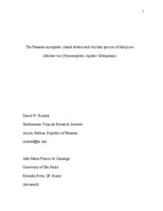 1  The Panama microplate, island studies and relictual species of Melipona (Melikerria) (Hymenoptera: Apidae: Meliponini)  David W. Roubik