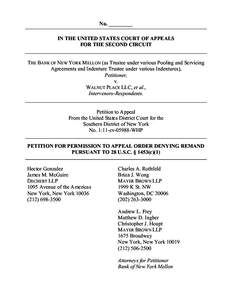 No. _________ IN THE UNITED STATES COURT OF APPEALS FOR THE SECOND CIRCUIT THE BANK OF NEW YORK MELLON (as Trustee under various Pooling and Servicing Agreements and Indenture Trustee under various Indentures), Petitione