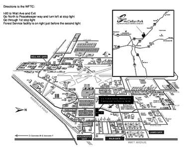 Directions to the WFTC: I-80 to Watt Ave and Exit Go North to Peacekeeper way and turn left at stop light Go through 1st stop light Forest Service facility is on right just before the second light