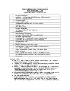 CHRISTOPHER LAKE PUBLIC SCHOOL 2014 – 2015 SUPPLY LIST GRADE 4/5 – MRS. LEAH LIEDTKE 1 1 1