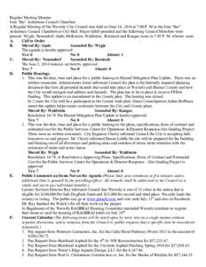 Regular Meeting Minutes Ivan “Ike” Ackerman Council Chambers A Regular Meeting of the Waverly City Council was held on June 16, 2014 at 7:00 P. M.in the Ivan “Ike” Ackerman Council Chambers at City Hall. Mayor In