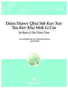 PATIENT EDUCATION (HMONG) Daim Ntawv Qhia Seb Kuv Xav Tau Kev Kho Mob Li Cas Ua Raws Li Yus Txiav Txim