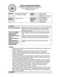 Office of Innovative School Models Persistently Lowest Achieving (PLA) Schools School Improvement Grant (SIG) Monitoring Report  School: