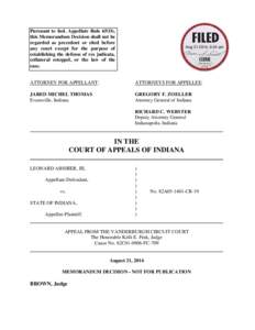 Pursuant to Ind. Appellate Rule 65(D), this Memorandum Decision shall not be regarded as precedent or cited before any court except for the purpose of establishing the defense of res judicata, collateral estoppel, or the