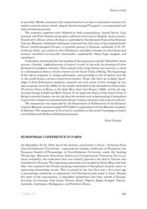 News in brief  to proverbs. Mieder maintains that researchers have to start a systematic creation of a modern proverb corpus, which, despite the developing IT support, is a complicated and time-consuming process. The aca