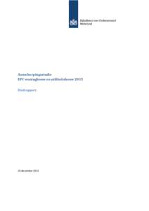 Aanscherpingsstudie EPC woningbouw en utiliteitsbouw 2015 Eindrapport 20 december 2013