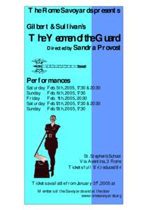 The Rome Savoyards presents Gilbert & Sullivan’s The Yeomen of the Guard  Directed by Sandra Provost
