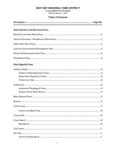 EAST BAY REGIONAL PARK DISTRICT Consolidated Fee Schedule Effective January 1, 2014 Table of Contents Description...........................................................................................................