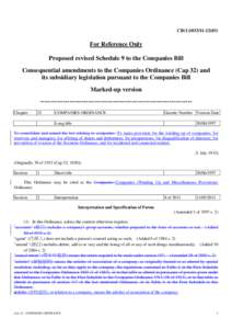 CB[removed])  For Reference Only Proposed revised Schedule 9 to the Companies Bill Consequential amendments to the Companies Ordinance (Cap 32) and its subsidiary legislation pursuant to the Companies Bill