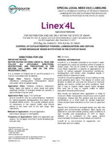 SPECIAL LOCAL NEED 24(C) LABELING LINEX® 4L HERBICIDE CONTROL OF REDROOT PIGWEED, LAMBSQUARTERS AND CERTAINOTHER BROADLEAF WEEDS IN POTATOES IN THE STATE OF IDAHO  FOR DISTRIBUTION AND USE ONLY WITHIN THE STATE OF IDAHO