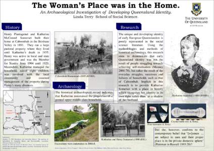 The Woman’s Place was in the Home. An Archaeological Investigation of Developing Queensland Identity. Linda Terry School of Social Science. History Henry Plantagenet and Katharine