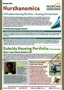 NovemberAffordable Housing Portfolio – Growing the loan book NURCHA’s Affordable Housing Programme has been providing finance in the residential market for the last 10 years and is a key programme in NURCHA’