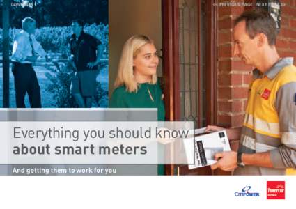 CONTENTS  Everything you should know about smart meters And getting them to work for you