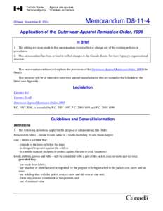 Memorandum D8[removed]Ottawa, November 6, 2014 Application of the Outerwear Apparel Remission Order, 1998 In Brief