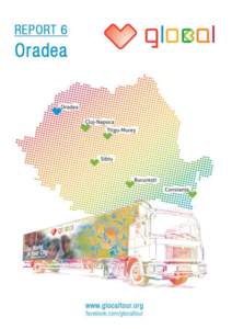 Oradea November 1st – November 30th 1. Introduction  Five cities and six months later, Oradea is the last city the GlocalTour exhibition
