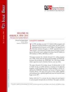 e21 Issue Brief WELFARE IN AMERICA, 1998–2013 The Case for Further Reform Diana Furchtgott-Roth*