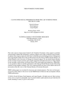 NBER WORKING PAPER SERIES  CAN WE INFER SOCIAL PREFERENCES FROM THE LAB? EVIDENCE FROM THE TRUST GAME Nicole M. Baran Paola Sapienza