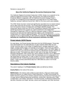 Revised on January[removed]About the California Regional Economies Employment Data The California Regional Economies Employment (CREE) Series is an outgrowth of the California Regional Economies Project, sponsored by the C