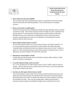 Carroll County Public Schools Bring Your Own Device Frequently Asked Questions Parents  1. What is Bring Your Own Device (BYOD)?