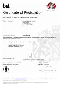 Certificate of Registration SPOTLESS FOOD SAFETY STANDARD FOR SUPPLIERS This is to certify that: Parmalat Australia Pty Ltd Richlands DC