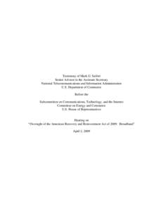 Internet / Technology / Presidency of Barack Obama / Wireless networking / Government / National Broadband Plan / Federal Communications Commission / Broadband mapping in the United States / Municipal broadband / Internet access / Broadband / National Telecommunications and Information Administration