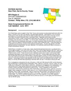 PATRICK BAYOU Deer Park, Harris County, Texas EPA Region 6 EPA ID# TX0000605329 Site ID: [removed]Contact: Philip Allen, P.E[removed]