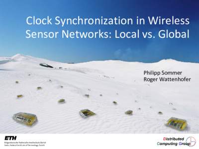 Clock Synchronization in Wireless Sensor Networks: Local vs. Global