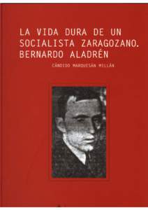 La vida dura de un socialista zaragozano