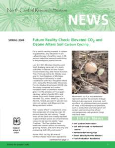 North Central Research Station  NEWS SPRING[removed]Future Reality Check: Elevated CO2 and