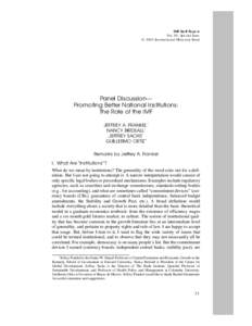 Third Annual IMF Research Conference: Panel discussion -- Promoting better national institutions: the role of the IMF, by Jeffrey A. Frankel, Nancy Birdsall, Jeffrey Sachs, and Guillermo Ortiz. Washington DC. November 7,